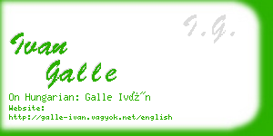 ivan galle business card